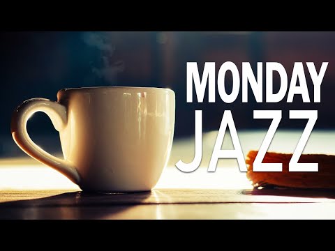 Monday Morning Jazz - Jazz & Bossa Nova January For New Week Positive Mood