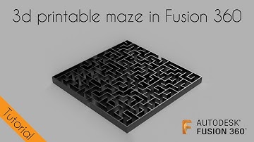 Fusion 360 | 3d maze tutorial