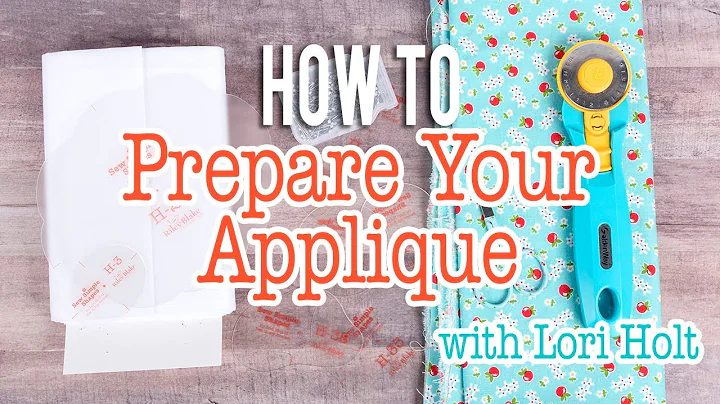 How to Prepare your Applique with Lori Holt | Fat ...