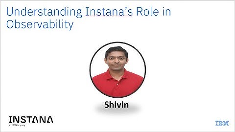 Understanding Instana