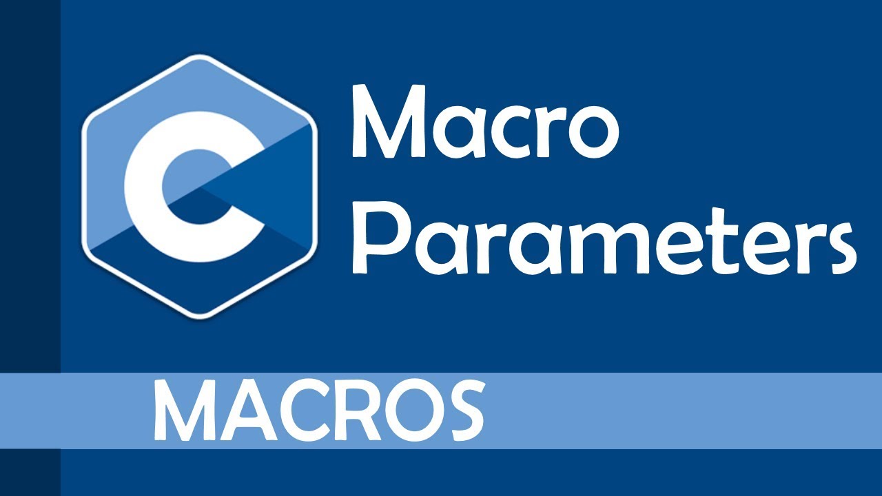 Macros With Parameters In C