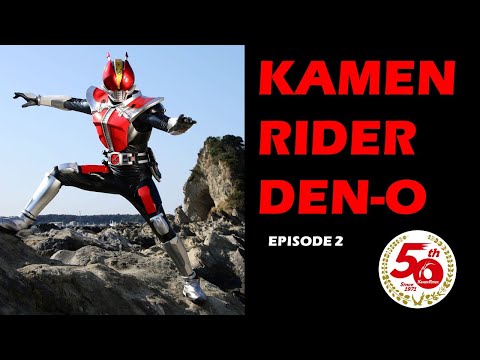 KAMEN RIDER DEN-O (Episode 2)