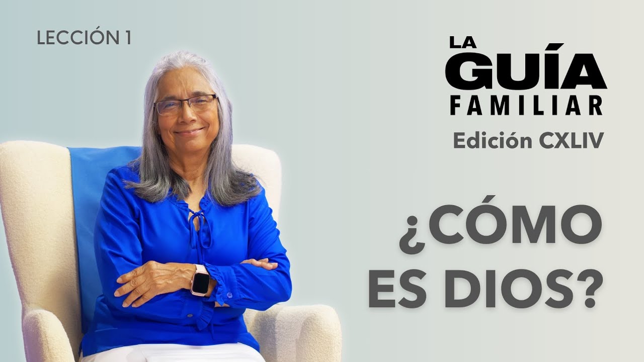 ¿Cómo es Dios?  | Hna. Carmen de Castro | La Guía Familiar.