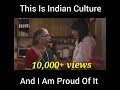 This Is Indian Culture And I Am Proud Of It 😍