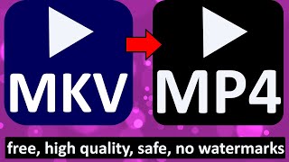 how to convert mkv to mp4