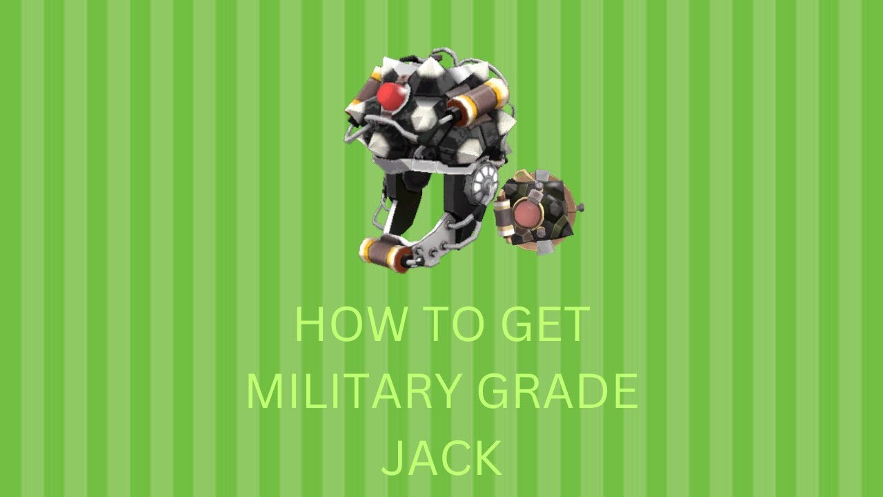 How to get Military Grade Jack hat (and Miniature Half Jack) in under 5