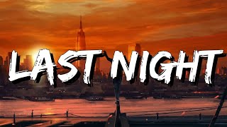 Morgan Wallen - Last Night (Lyrics) [4k]