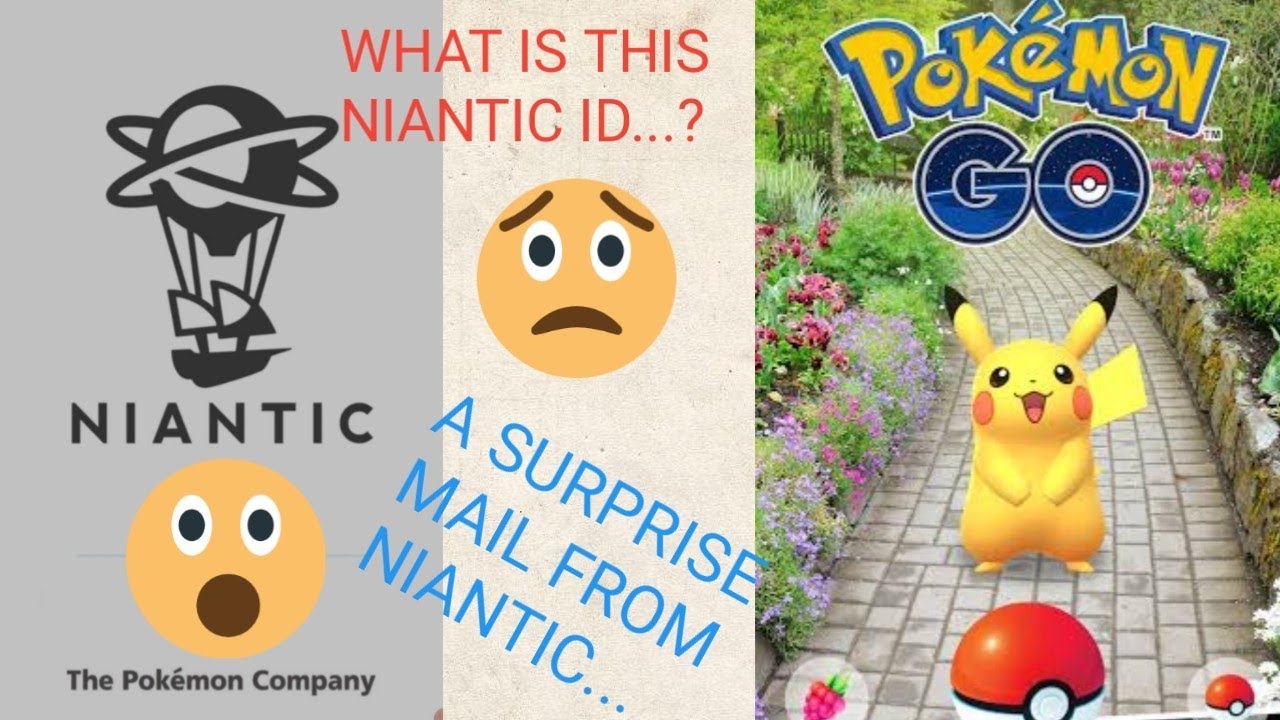 What Is Niantic ID...?? A surprise mail from Niantic !! Pokemon Go
