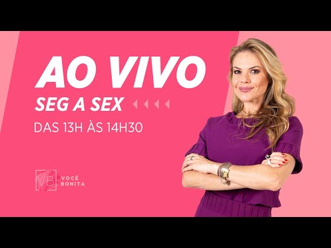 Você Bonita | Completo | Ao Vivo - 22/02/2024