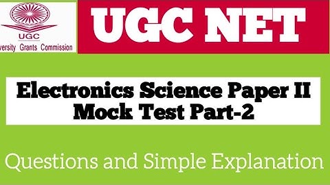 UGC NET Electronic Science paper 2 Mock Test Part-2| UGC NET Electronic Science| UGC NET June 2020