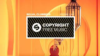 Selva, Clubbers - Inshallah (Copyright Free Music)