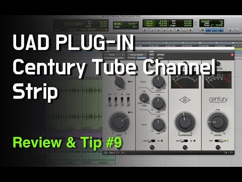 UAD Century Tube Channel Strip / 리뷰 & 팁 / Review & Tip #9