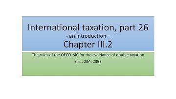 International taxation part 26 the rules of the OECD for the avoidance of double taxation