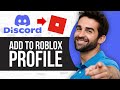 How to Add Discord to Roblox Profile