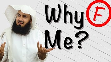 Why should Allah test me? Mufti Menk