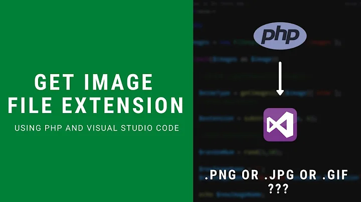 How To Get Image File Extension in PHP - PHP in Visual Studio Code
