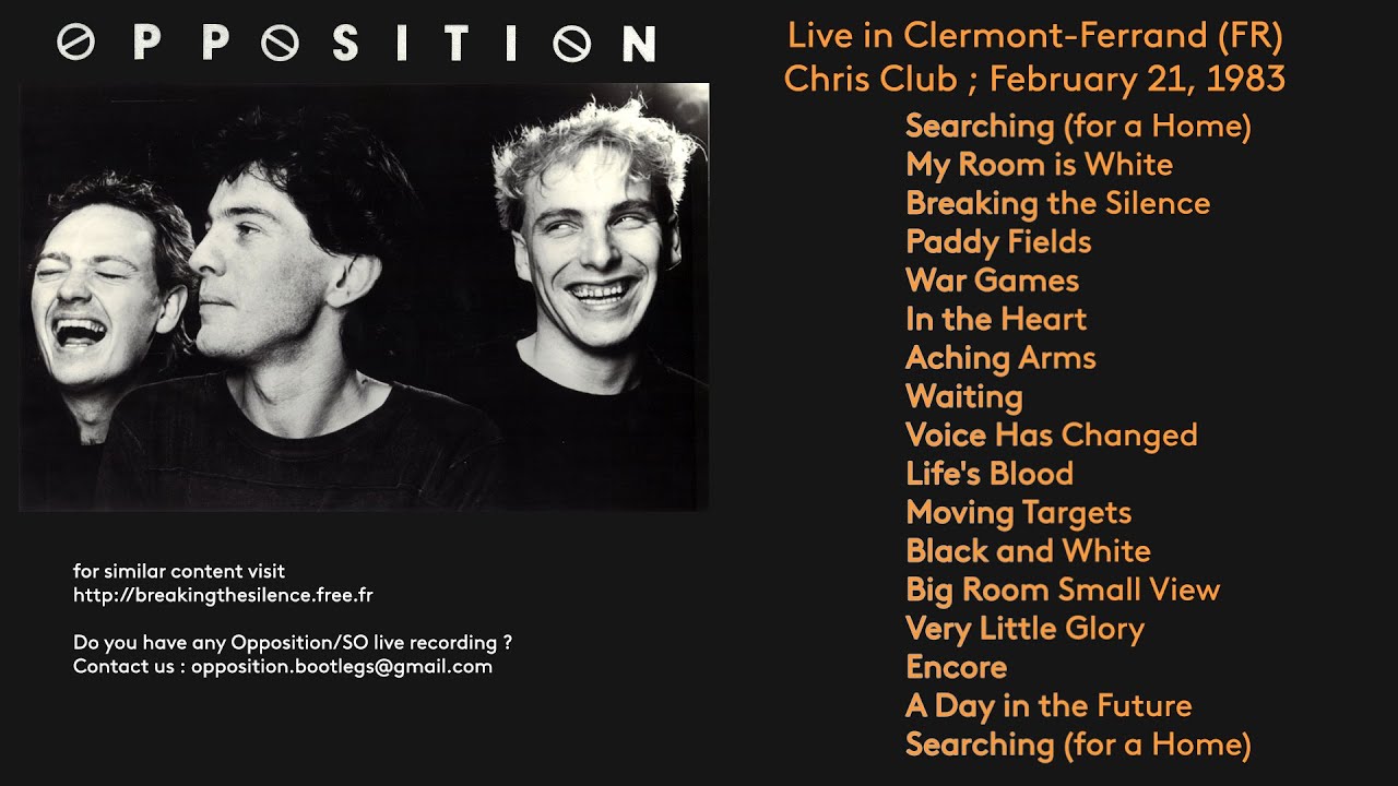 The Opposition, Live in Clermont-Ferrand, Chris Club ; February 21, 1983