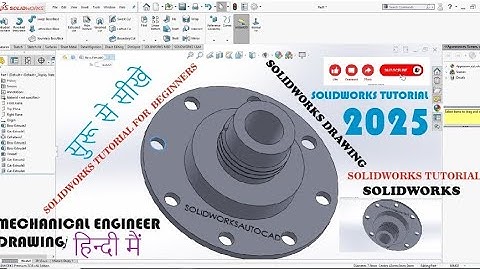 Solidworks tutorial for Beginners | solidworks mechanical engineering 3D drawing Desing beginners 