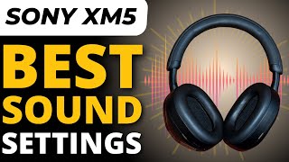 Sony WH-1000XM5: Best Equalizer Settings for YOU + Fine Tuning the EQ (Tutorial) by NorbReviews 69,827 views 1 year ago 6 minutes, 44 seconds