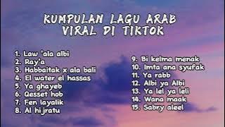 Lagu Arab Viral Tiktok 2024 Full Album Arabic