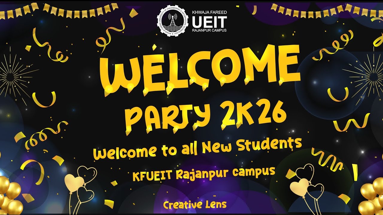 Welcome Party 🎉 2026 | A warm welcome to our Juniors at KFUEIT Sub campus RajanPur 🏫