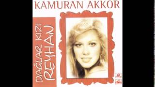 Kamuran Akkor - Sevgilim Dinle (1987)