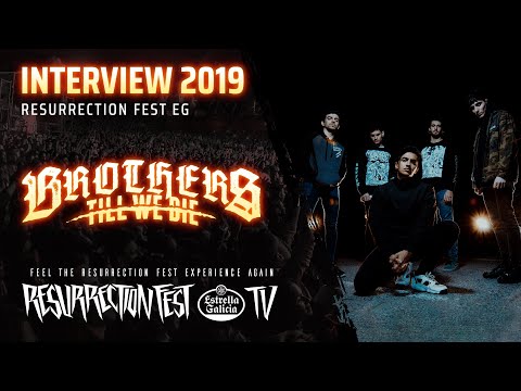 Resurrection Fest EG 2019 - Interview with Brothers Till We Die