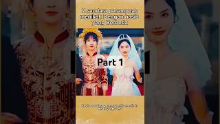Part 1 2 Saudara Perempuan Menikah Dengan Nasib Yang Berbeda viral  shorts dramacina dramachina