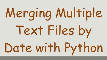 Merging Multiple Text Files by Date with Python
