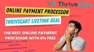Online Payment Processor | ThriveCart is the BEST Online Payment Processor With 0% Monthly Fees
