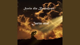 Video thumbnail of "Sorin din Barbulesti - Iarta-ma!"