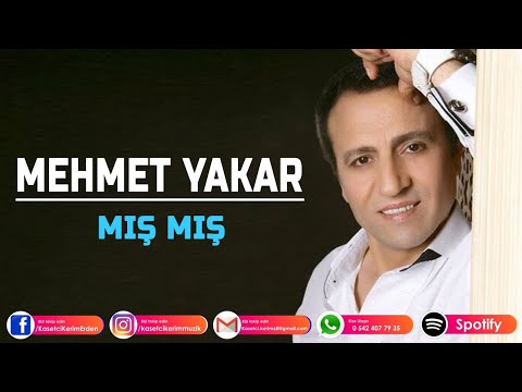 MEHMET YAKAR - MIŞ MIŞ