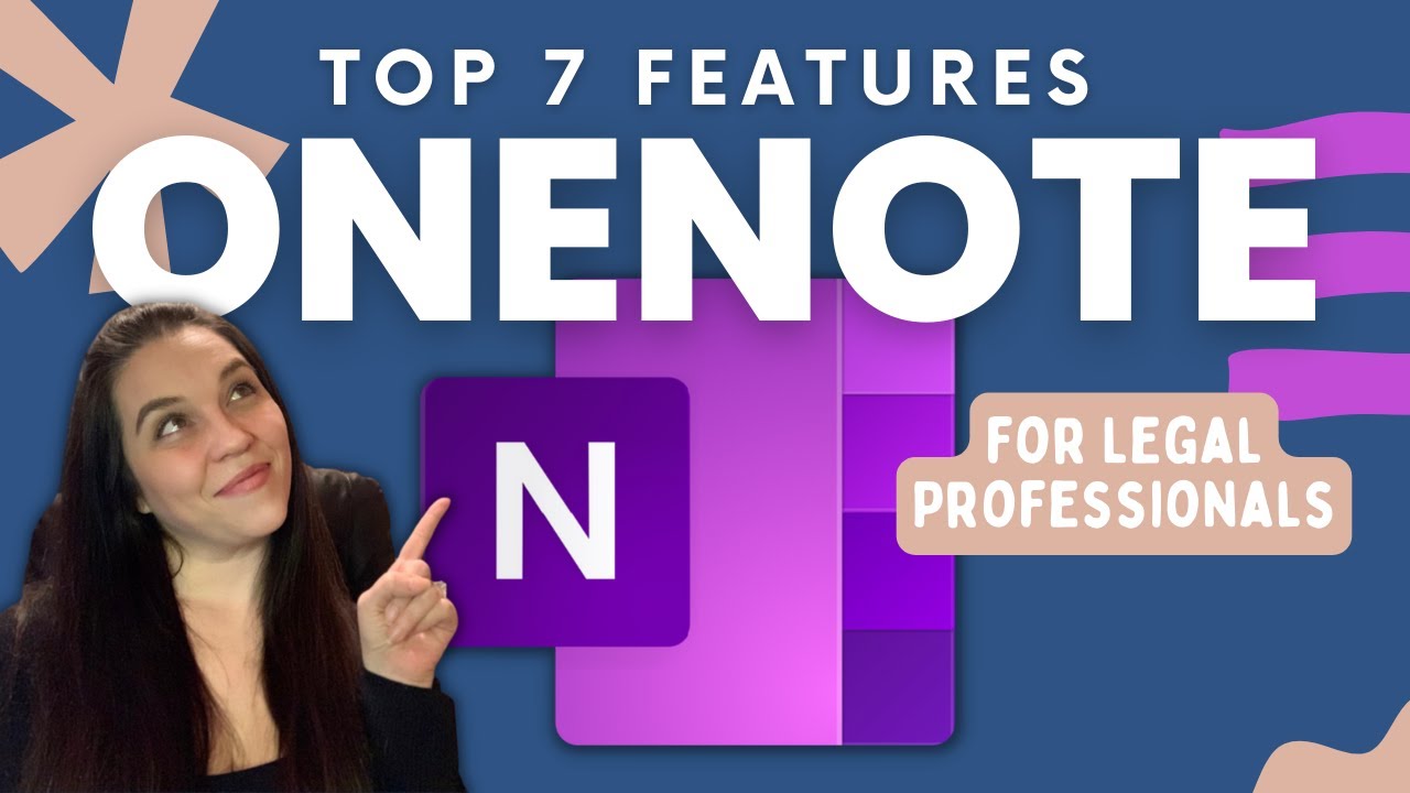 Top 7 Features in OneNote for Legal Professionals / Microsoft 365 for ...
