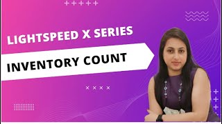 Lightspeed X Series | Inventory Count