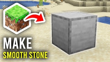 How To Make Smooth Stone On Minecraft - Easy Guide