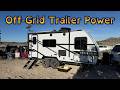 My Off Grid Trailer Power System