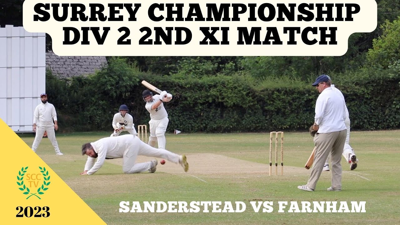 SURREY CHAMPIONSHIP CRICKET Relegation Battle! Div 2 2nd XI - Sanderstead vs Farnham