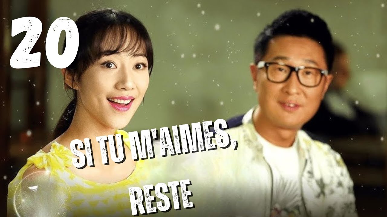 Si tu m'aimes, reste l Partie 20 l Stay If You Love Me l Lin Yong Jian, Han Xue | 萌夫木子李