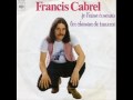 Francis Cabrel Se Me Acabó La Canción