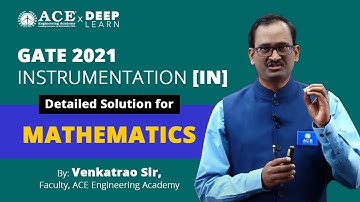 GATE 2021 INSTRUMENTATION IN   DETAILED SOLUTIONS FOR MATHEMATICS