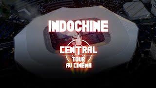 Indochine - Le Central Tour Au Cinéma (teaser 1)