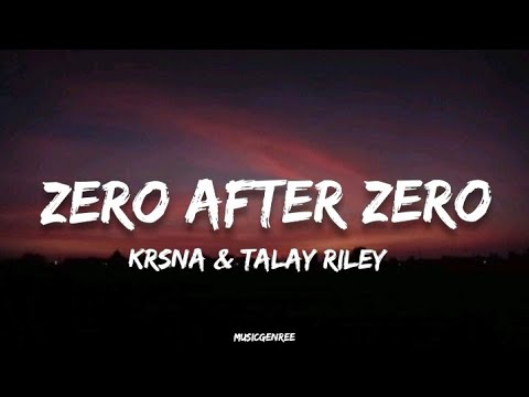 KSHMR KrNa Talay Riley   Zero After Zero Lyrics  KARAM Album