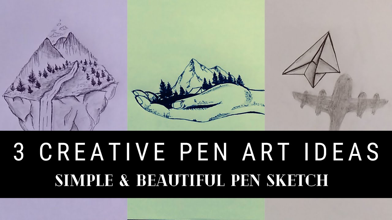 3 CREATIVE PEN ART IDEAS || Simple & Easy Pen Sketches - YouTube