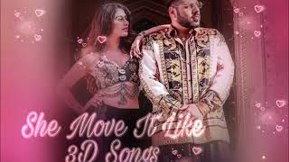 She move it like    3D Version    Badshah    Warina Hussain    One Album Resimi