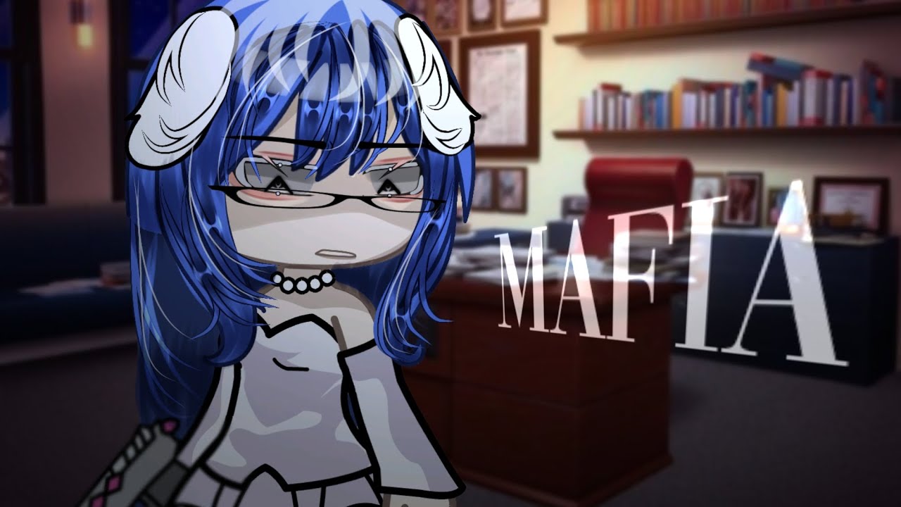 🤍 ,, mafia ,, gacha meme ,, tiktok trend ,, not org ,, - YouTube