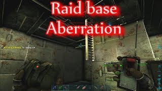 ARK Survival Evolved Raid Рейд базы на карте Aberration оф сервер часть 3