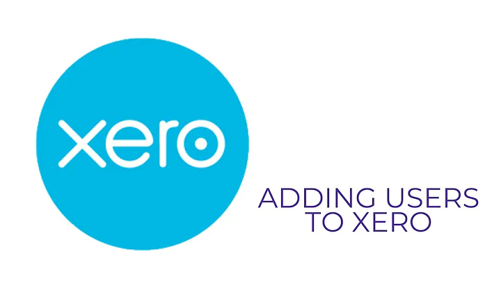 Adding Users to Xero