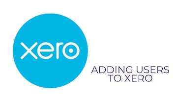Adding Users to Xero