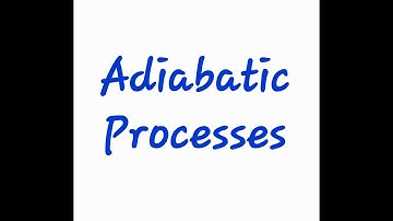 Adiabatic Processes