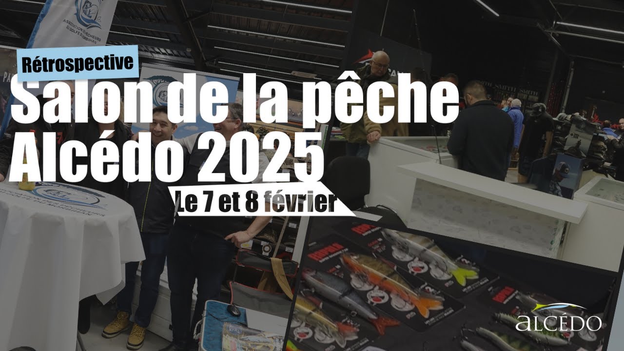 Retour complet sur le Salon de la Pêche Alcédo Vannes 2025 !